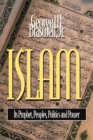 Islam : Its Prophet, Peoples, Politics and Power - eBook