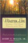 MasterLife : Developing a Rich Personal Relationship with the Master - eBook