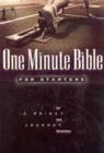 One Minute Bible for Starters : A 90 Day Journey for New Christians - eBook