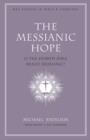 The Messianic Hope : Is the Hebrew Bible Really Messianic? - eBook
