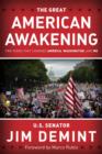 The Great American Awakening : Two Years that Changed America, Washington, and Me - eBook