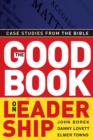 The Good Book on Leadership : Case Studies from the Bible - eBook