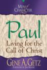 Men of Character: Paul : Living for the Call of Christ - eBook
