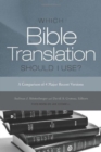 Which Bible Translation Should I Use? - Book