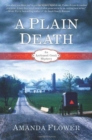 A Plain Death : An Appleseed Creek Mystery - Book