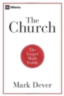 The Church : The Gospel Made Visible - Book