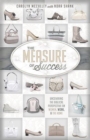 The Measure of Success : Uncovering the Biblical Perspective on Women, Work, and the Home - Book