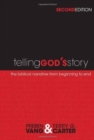 Telling God's Story : The Biblical Narrative from Beginning to End - Book