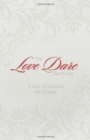 The Love Dare Day by Day, Gift Edition : A Year of Devotions for Couples - Book