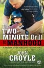 The Two-Minute Drill to Manhood : A Proven Game Plan for Raising Sons - eBook