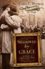 Shadowed by Grace : A Story of Monuments Men - Book