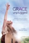 Grace Unplugged : A Novel - eBook