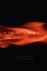 In the Beginning God : A Fresh Look at the Case for Original Monotheism - eBook