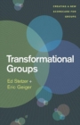 Transformational Groups : Creating a New Scorecard for Groups - Book