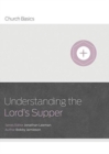 Understanding The Lord's Supper - Book
