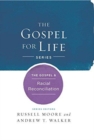 The Gospel & Racial Reconciliation - Book