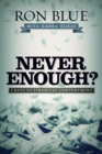 Never Enough? : 3 Keys to Financial Contentment - eBook