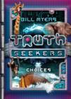 Choices : A Truth Seekers Novel - eBook