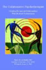 The Collaborative Psychotherapist : Creating Reciprocal Relationships With Medical Professionals - Book