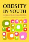 Obesity in Youth : Causes, Consequences, and Cures - Book
