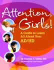Attention, Girls! : A Guide to Learn All About Your AD/HD - Book