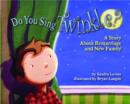 Do You Sing Twinkle? : A Story About Remarriage and New Family - Book