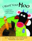 I Want Your Moo : A Story for Children About Self-Esteem - Book