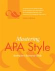 Mastering APA Style : Instructor's Resource Guide - Book