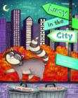 Lucy in the City : A Story About Developing Spatial Thinking Skills - Book