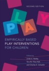 Empirically Based Play Interventions for Children - Book