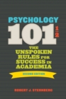 Psychology 101½ : The Unspoken Rules for Success in Academia - Book
