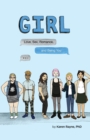 GIRL : Love, Sex, Romance, and Being You - Book