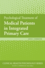 Psychological Treatment of Medical Patients in Integrated Primary Care - Book