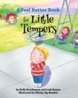 A Feel Better Book for Little Tempers - Book