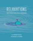 Relaxations : Big Tools for Little Warriors - Book