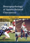 Neuropsychology of Sports-Related Concussion - Book