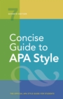 Concise Guide to APA Style : 7th Edition (OFFICIAL) - Book