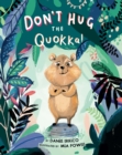 Don't Hug the Quokka! - Book