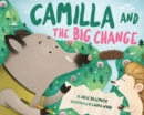 Camilla and the Big Change - Book