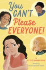 You Can't Please Everyone! - Book