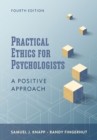 Practical Ethics for Psychologists : A Positive Approach - Book