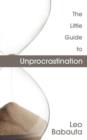The Little Guide to Unprocrastination - Book
