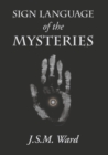 Sign Language of the Mysteries - Book
