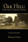 Oak Hill : Voices from an American Hamlet: An Oral History - Book