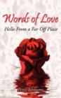 Words of Love : Hello From a Far Off Place - Book