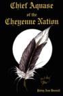 Chief Aquase of the Cheyenne Nation - Book