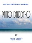 Recipes From That Florida Patio Daddy-O - Book