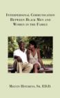Interpersonal Communication Between Black Men and Women in the Family - Book