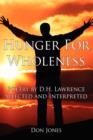 Hunger for Wholeness : Poetry by D.H. Lawrence Selected and Interpreted - Book