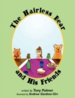 The Hairless Bear and His Friends - Book